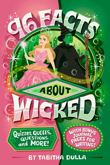 Tabitha Dulla - 96 Facts About Wicked, Häftad