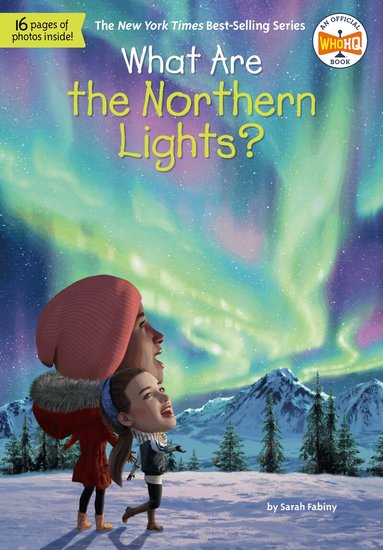 Sarah Fabiny, Who HQ - What Are the Northern Lights?, Häftad