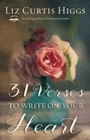 Liz Curtis Higgs - 31 Verses to Write on Your Heart, Häftad