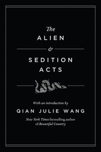 bokomslag Alien and Sedition Acts
