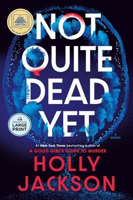 bokomslag Not Quite Dead Yet: A GMA Book Club Pick