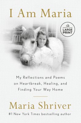 bokomslag I Am Maria: My Reflections and Poems on Heartbreak, Healing, and Finding Your Way Home