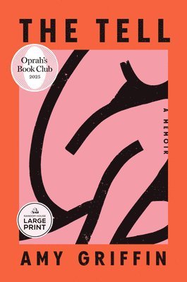 Amy Griffin - The Tell: Oprah's Book Club: A Memoir, Häftad