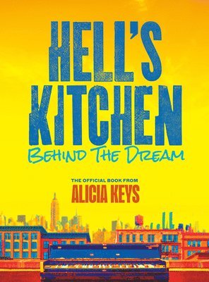 Alicia Keys, Lise Funderburg - Hell's Kitchen, Inbunden