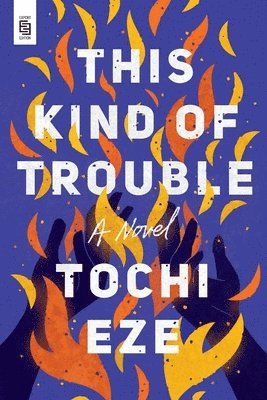 Tochi Eze - This Kind of Trouble, Häftad