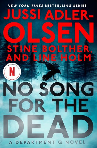 Jussi Adler-Olsen, Stine Bolther - No Song for the Dead: A Department Q Novel, Inbunden