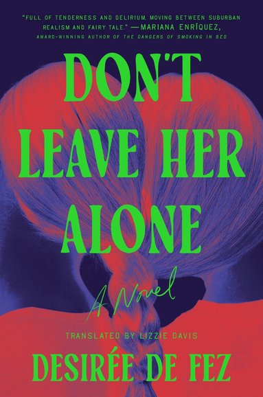 Desirée de Fez - Don't Leave Her Alone, Inbunden