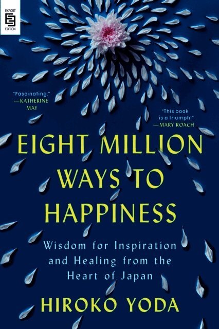 Eight Million Ways to Happiness