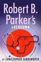 Christopher Farnsworth - Robert B. Parker's Lockdown, Inbunden