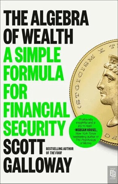 Scott Galloway - The Algebra of Wealth, Pocket