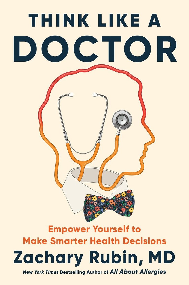 Zachary Rubin - Think Like a Doctor, Inbunden