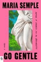 Go Gentle