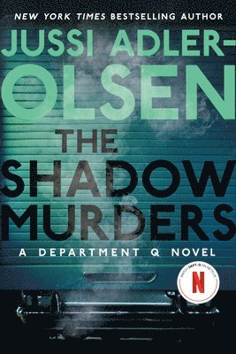 Jussi Adler-Olsen - The Shadow Murders: A Department Q Novel, Häftad