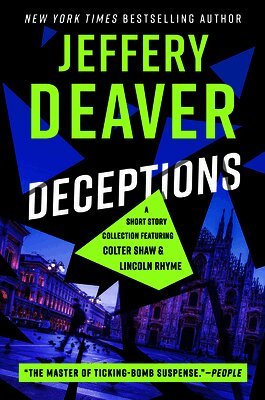 Jeffery Deaver - Deceptions, Inbunden