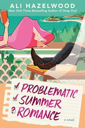 Ali Hazelwood - Problematic Summer Romance, Häftad