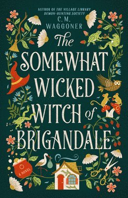 bokomslag The Somewhat Wicked Witch of Brigandale