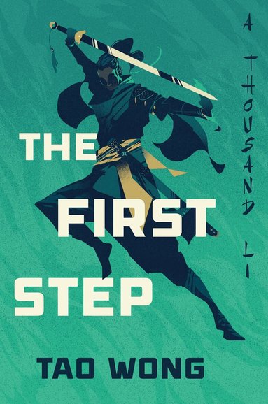 Tao Wong - First Step, Inbunden