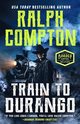 Ralph Compton Train to Durango