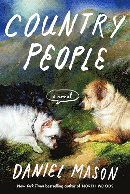 Daniel Mason - Country People, Inbunden