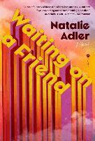 Natalie Adler - Waiting on a Friend, Häftad. Tillgänglighet: Lägg i varukorg