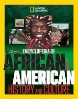 Kaitlyn Wells, Priyanka Lamichhane - National Geographic Kids Encyclopedia of African American History and Culture, Inbunden