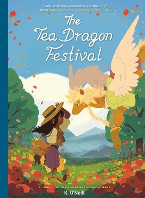 K. O'Neill - The Tea Dragon Festival: (A Graphic Novel), Inbunden