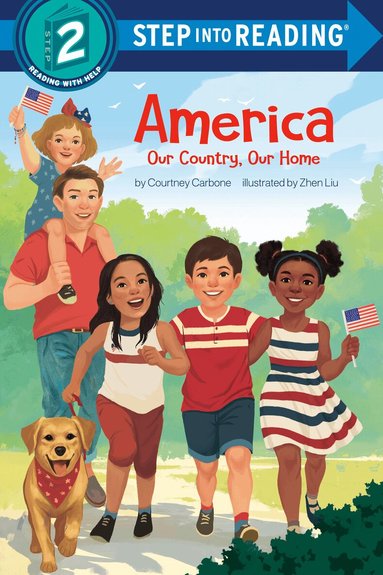 Courtney Carbone, Zhen Liu - America: Our Country, Our Home, Häftad