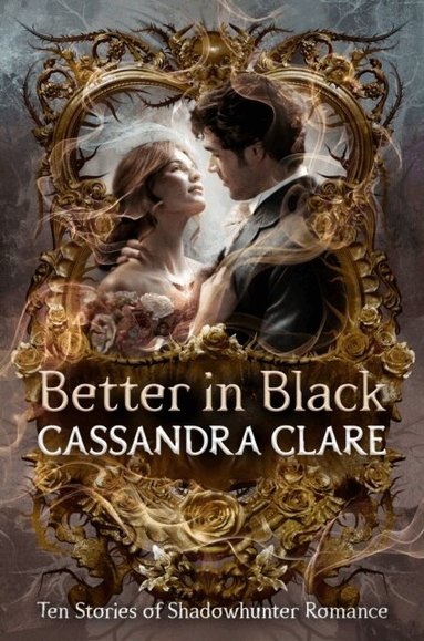 Cassandra Clare - Better in Black, Häftad