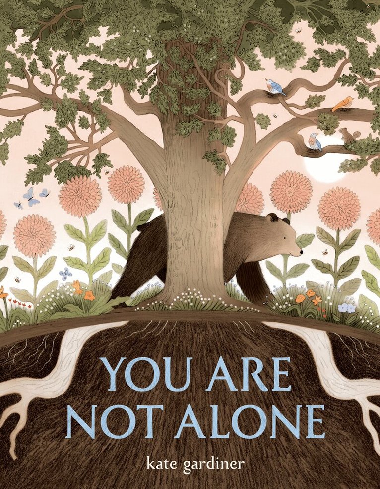 Kate Gardiner - You Are Not Alone, Inbunden