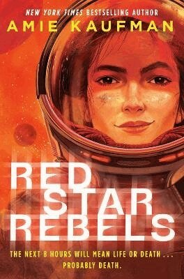 Amie Kaufman - Red Star Rebels, Häftad