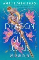 The Dragon and the Sun Lotus