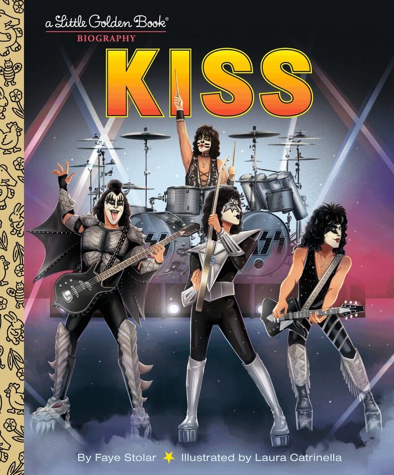 Faye Stolar - KISS: A Little Golden Book Biography, Inbunden