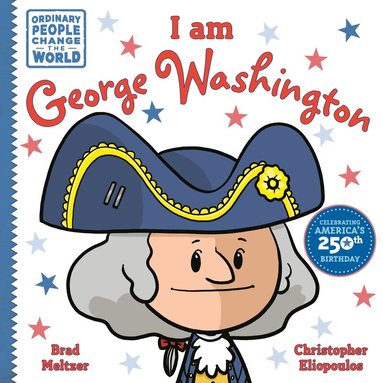 Brad Meltzer - I am George Washington, Häftad