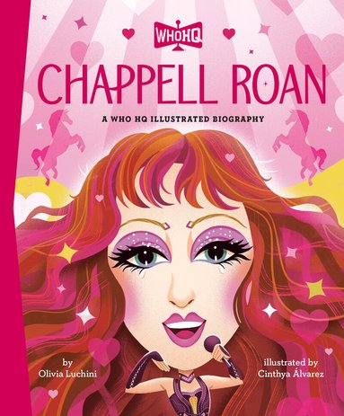 Olivia Luchini, Who HQ - Chappell Roan: A Who HQ Illustrated Biography, Inbunden