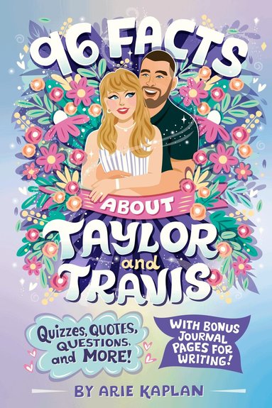 Arie Kaplan - 96 Facts About Taylor and Travis, Häftad