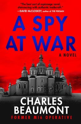 Charles Beaumont - A Spy at War, Häftad