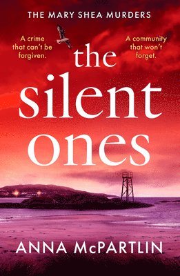 bokomslag The Silent Ones: An Unmissable Irish Crime Thriller from an International Bestseller