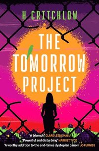 bokomslag The Tomorrow Project