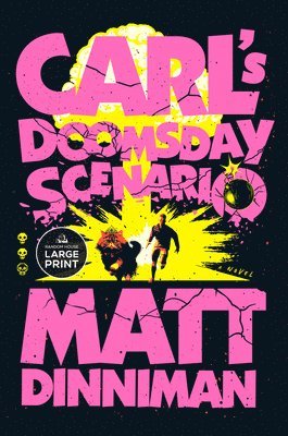 Matt Dinniman - Carl's Doomsday Scenario, Häftad