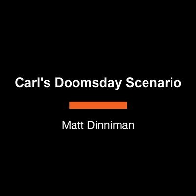 Carl's Doomsday Scenario 1