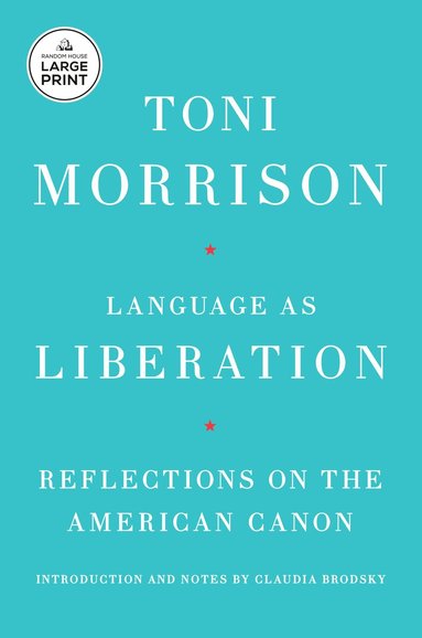 Toni Morrison - Language as Liberation, Häftad