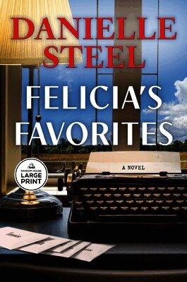 Danielle Steel - Felicia's Favorites, Häftad