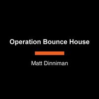 bokomslag Operation Bounce House