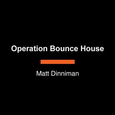 bokomslag Operation Bounce House