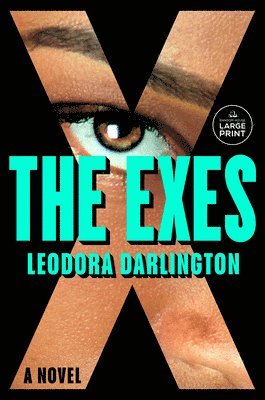 Leodora Darlington - The Exes, Häftad