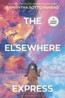 bokomslag The Elsewhere Express