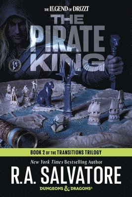 The Pirate King: Dungeons & Dragons: Book 2 of the Transitions Trilogy
