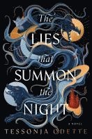 The Lies that Summon the Night