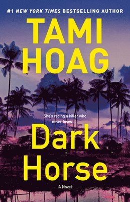 Tami Hoag - Dark Horse, Häftad