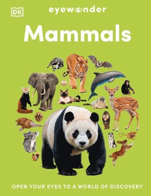 DK, Dk - Eyewonder Mammals, Inbunden